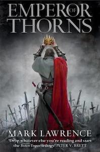 Mark Lawrence: Emperor of Thorns
