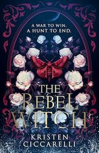 Kristen Ciccarelli: The Rebel Witch