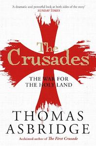 Thomas Asbridge: The Crusades