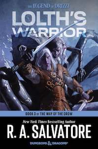R A Salvatore: Lolth's Warrior