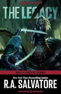 R A Salvatore: The Legacy: Dungeons & Dragons