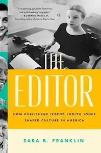 Sara B Franklin: The Editor
