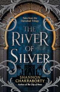 Shannon Chakraborty: The River of Silver
