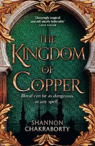 Shannon Chakraborty: The Kingdom of Copper