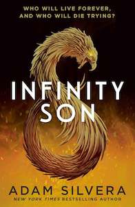 Adam Silvera: Infinity Son