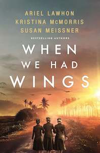 Ariel Lawhon: When We Had Wings