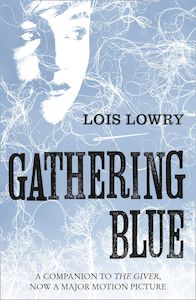 Lois Lowry: Gathering Blue