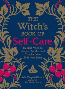 The Witch's Book of Self-Care