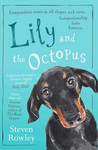 Steven Rowley: Lily and the Octopus
