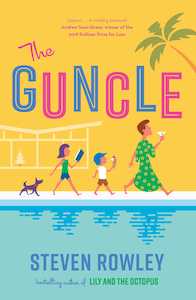 Steven Rowley: The Guncle