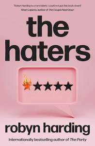 Robyn Harding: The Haters