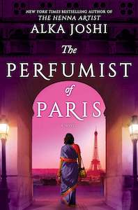 Alka Joshi: The Perfumist of Paris