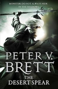 Peter V Brett: The Desert Spear