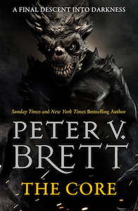 Peter V Brett: The Core