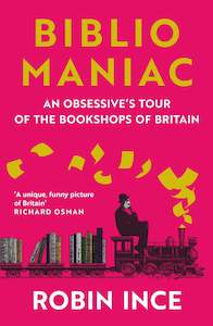Robin Ince: Bibliomaniac