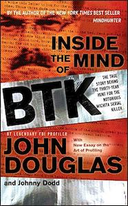 John E Douglas: Inside the Mind of BTK