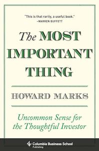 Howard Marks: The Most Important Thing