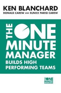Donald Carew: The One Minute Manager Builds High Performing Teams