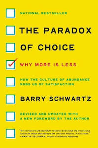 Barry Schwartz: The Paradox of Choice