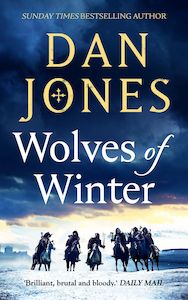 Dan Jones: Wolves of Winter
