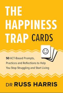 Dr Russ Harris: The Happiness Trap Cards