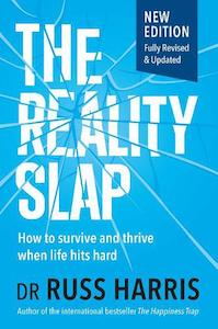 Dr Russ Harris: The Reality Slap