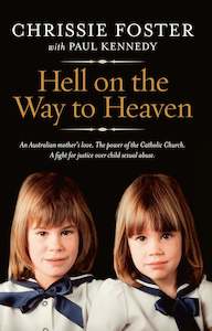 Paul Kennedy: Hell On The Way To Heaven