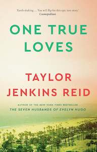 Taylor Jenkins Reid: One True Loves