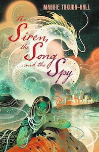 Maggie Tokuda Hall: The Siren, the Song and the Spy