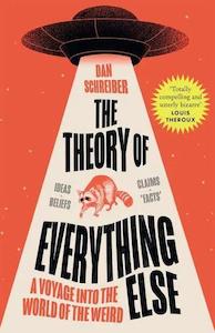 Dan Schreiber: The Theory of Everything Else