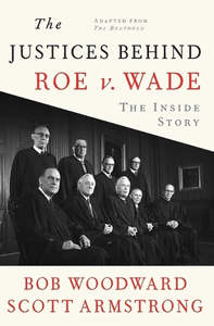 The Justices Behind Roe v. Wade