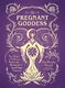 The Pregnant Goddess