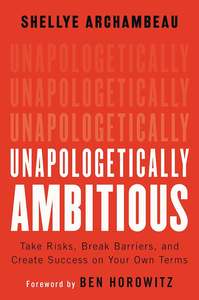 Ben Horowitz: Unapologetically Ambitious