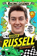 Maurice Hamilton: Racing Legends: George Russell