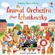 The Animal Orchestra Plays Tchaikovsky