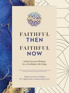 Zondervan: Faithful Then, Faithful Now