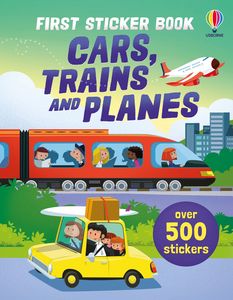 Sam Taplin: First Sticker Book Cars, Trains and Planes
