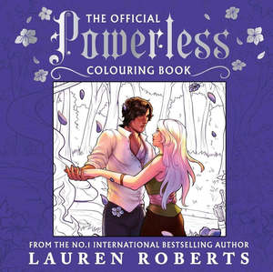 Lauren Roberts: The Official Powerless Colouring Book
