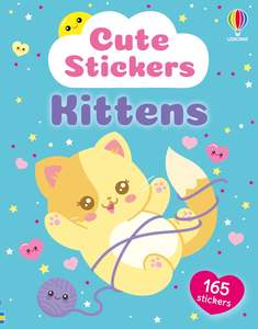 Katie Daynes: Cute Stickers Kittens