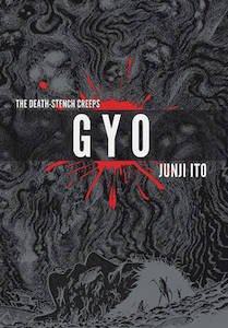 Junji Ito Manga: Gyo (2-in-1 Deluxe Edition) Junji Ito Manga