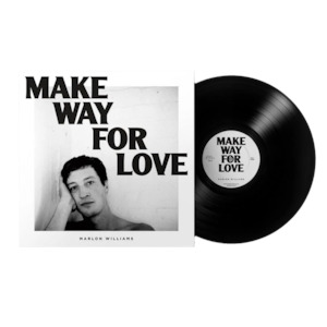 Marlon Williams - Make Way For Love (LP)