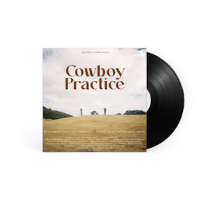 Crowdfunding Presale: Sig Wilder & Friends - Cowboy Practice (Pre-Order / Crowdfund)