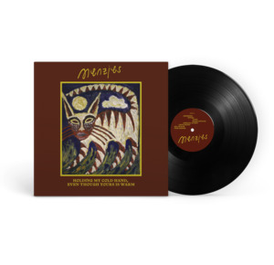 Menzies - Holding My Cold Hand, Even Though Yours Is Warm (Pre-Order)