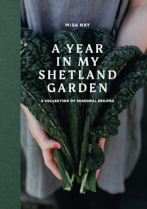 Shetland Books: A Year in My Shetland Garden by Misa Hay