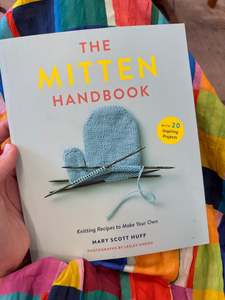 Reloved: The Mitten Handbook by Mary Scott Huff