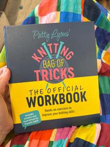 Re Loved Books: Reloved: Patty Lyons’ Knitting Bag of Tricks - The Official Workbook