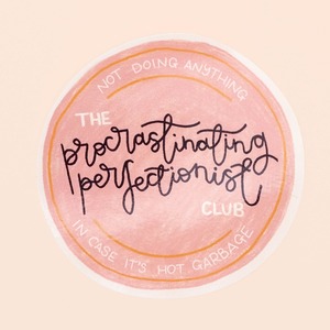 Oh, Laura Vinyl sticker - procrastinating perfectionist