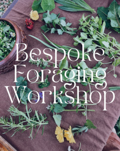 Bespoke Foraging Session ~ Private Group