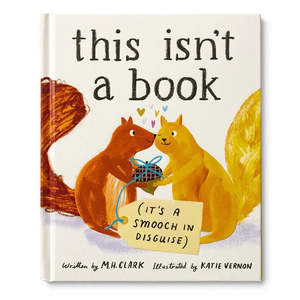 Gifting: This Isn't a Book (It's a smooch in disguise)