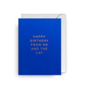 Greeting Cards: Happy Birthday From Me & The Cat - Mini Card